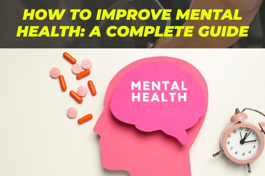 10 Simple Ways to Improve Your Mental Health